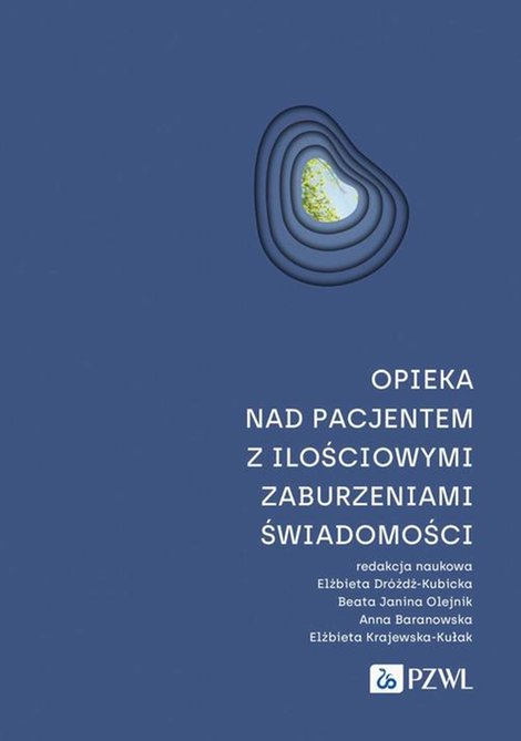 ebooki: Opieka nad pacjentem z ilościowymi zaburzeniami świadomości &ndash; ebook