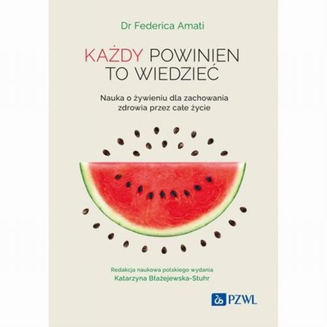 ebooki: Każdy powinien to wiedzieć Nauka o żywieniu dla zachowania zdrowia przez całe życie &ndash; ebook