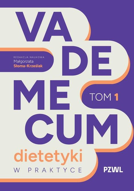 ebooki: Vademecum dietetyki w praktyce Tom 1 &ndash; ebook
