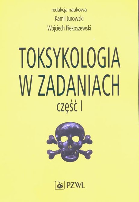 ebooki: Toksykologia w zadaniach, cz. I &ndash; ebook