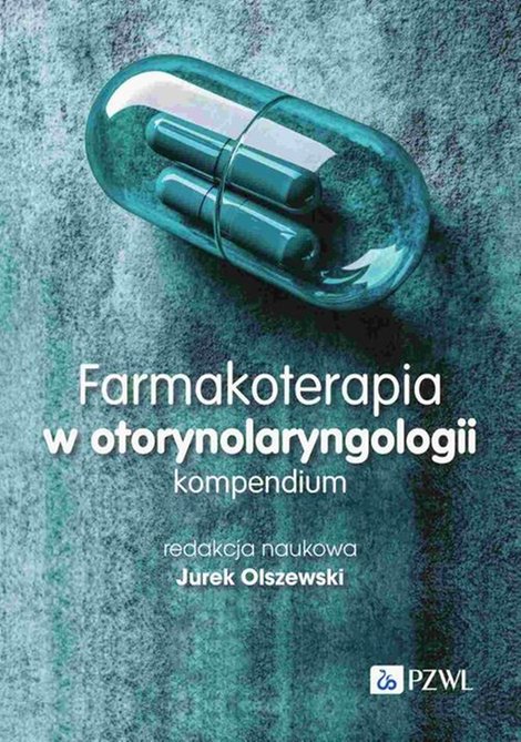 ebooki: Farmakoterapia w otorynolaryngologii. Kompendium &ndash; ebook