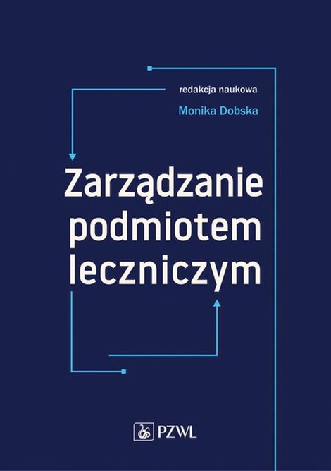 ebooki: Zarządzanie podmiotem leczniczym &ndash; ebook