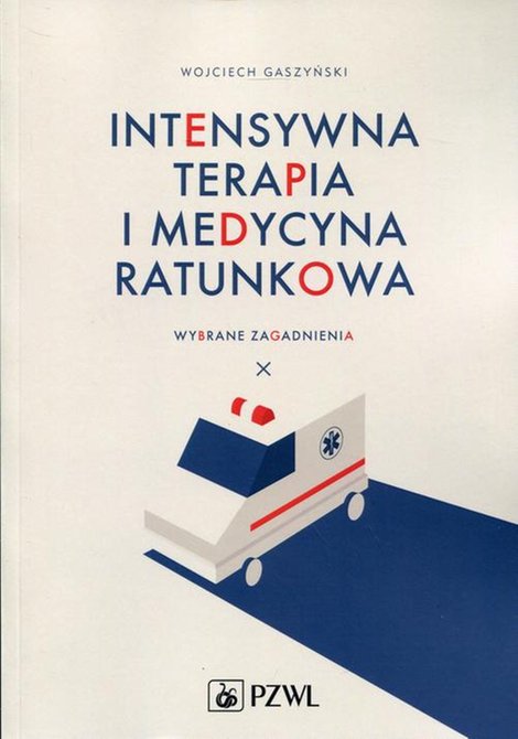 ebooki: Intensywna terapia i medycyna ratunkowa: Wybrane zagadnienia &ndash; ebook