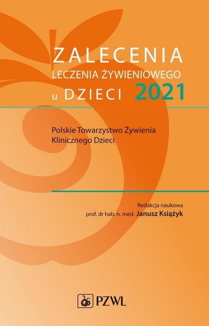 ebooki: Zalecenia leczenia żywieniowego u dzieci 2021 &ndash; ebook