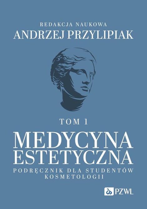 ebooki: Medycyna estetyczna Podręcznik dla student&oacute;w kosmetologii Tom 1 &ndash; ebook