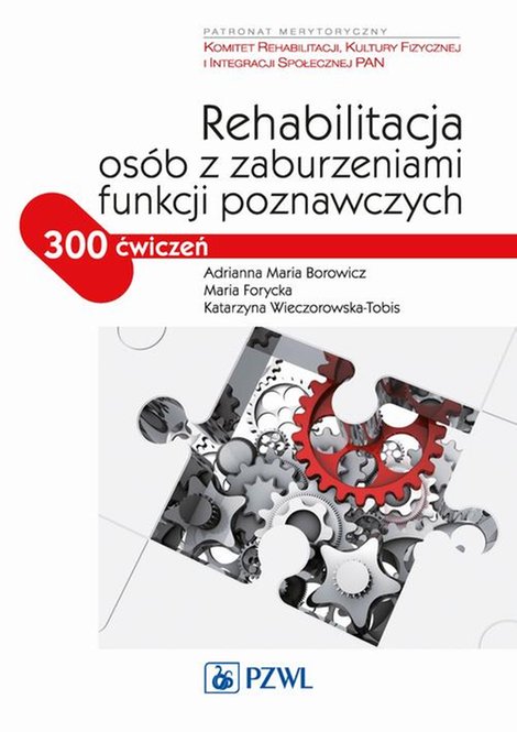 ebooki: Rehabilitacja os&oacute;b z zaburzeniami funkcji poznawczych: 300 ćwiczeń &ndash; ebook