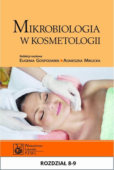 ebooki: Mikrobiologia w kosmetologii. Rozdział 8-9 &ndash; ebook
