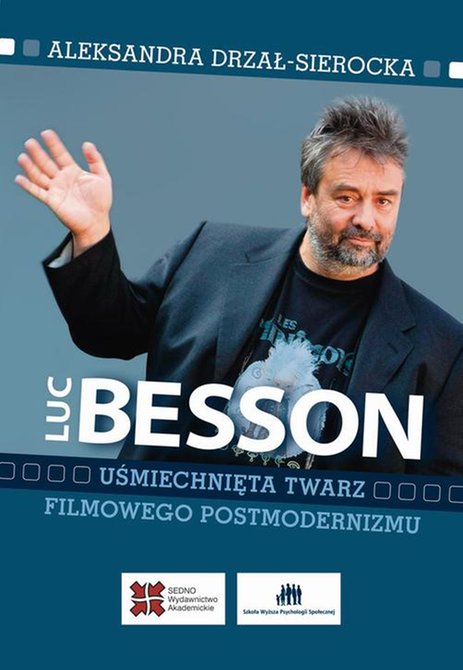 ebooki: Luc Besson Uśmiechnięta twarz filmowego postmodernizmu &ndash; ebook