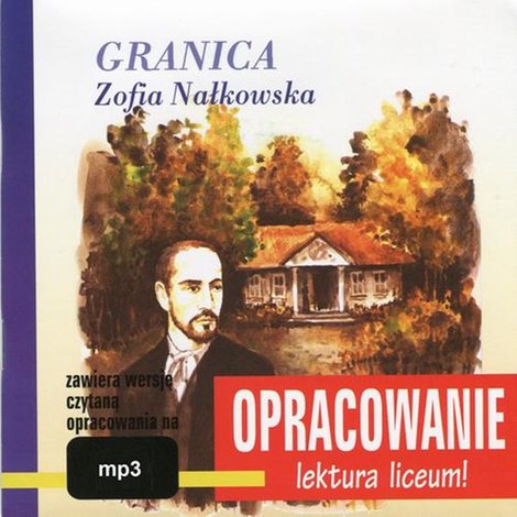 audiobooki: Zofia Nałkowska "Granica" - opracowanie &ndash; audiobook