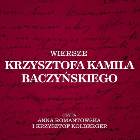 audiobooki: Wiersze Krzysztofa Kamila Baczyńskiego &ndash; audiobook