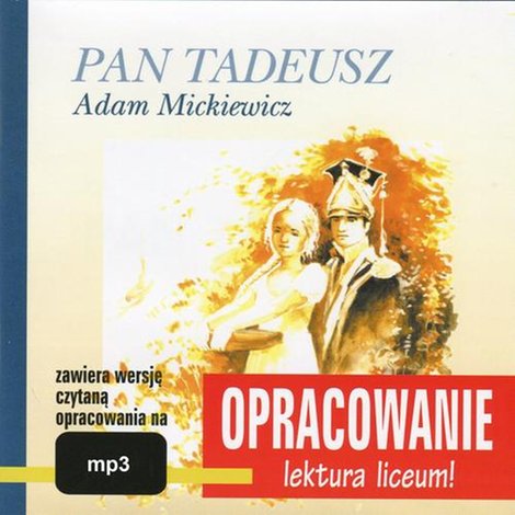 audiobooki: Adam Mickiewicz "Pan Tadeusz" - opracowanie &ndash; audiobook