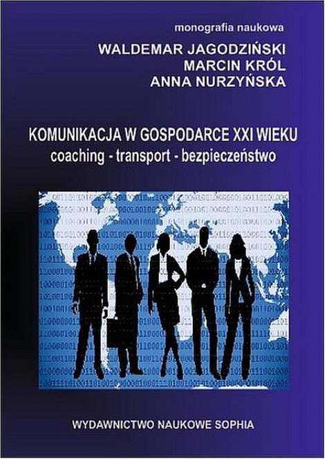 ebooki: Komunikacja w gospodarce XXI wieku coaching-transport-bezpieczeństwo &ndash; ebook