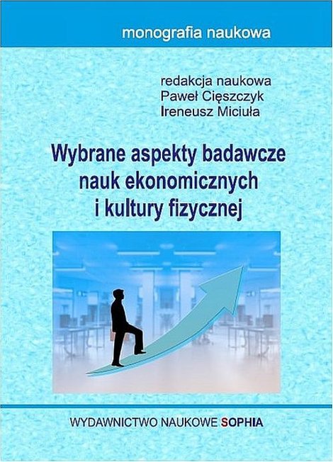 ebooki: Wybrane aspekty badawcze nauk ekonomicznych i kultury fizycznej &ndash; ebook