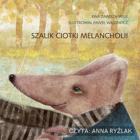 audiobooki: Szalik ciotki Melancholii &ndash; audiobook