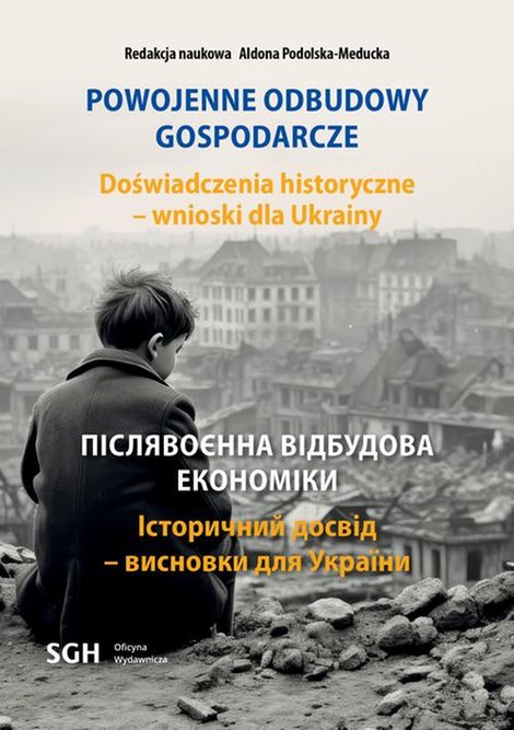 ebooki: POWOJENNE ODBUDOWY GOSPODARCZE. DOŚWIADCZENIA HISTORYCZNE - WNIOSKI DLA UKRAINY &ndash; ebook