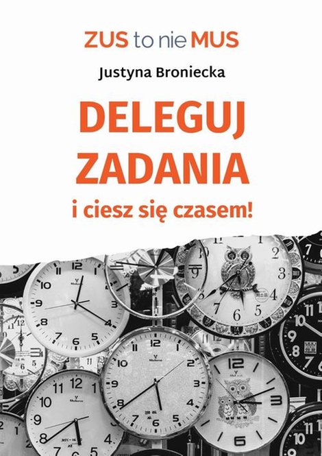 ebooki: Deleguj zadania i ciesz się czasem &ndash; ebook
