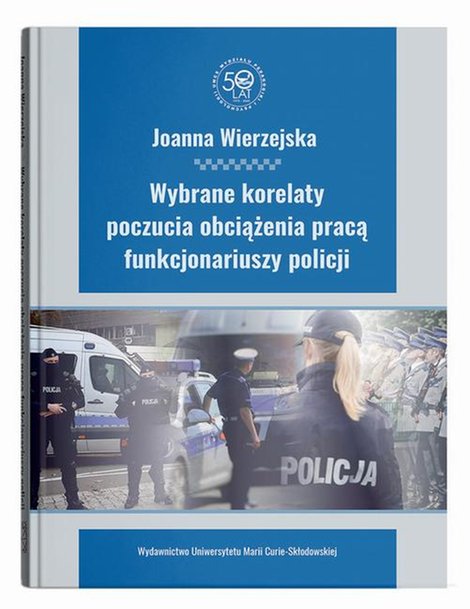 ebooki: Wybrane korelaty poczucia obciążenia pracą funkcjonariuszy policji &ndash; ebook