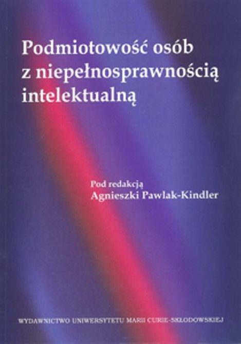 ebooki: Podmiotowość os&oacute;b z niepełnosprawnością intelektualną &ndash; ebook