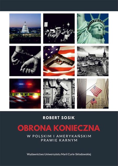 ebooki: Obrona konieczna w polskim i amerykańskim prawie karnym &ndash; ebook