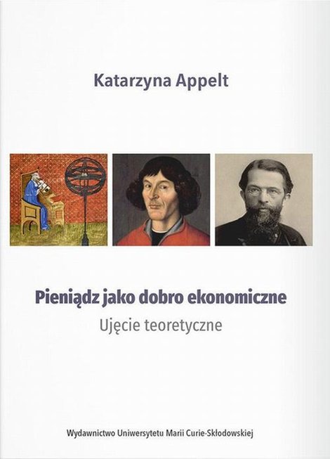 ebooki: Pieniądz jako dobro ekonomiczne. Ujęcie teoretyczne &ndash; ebook