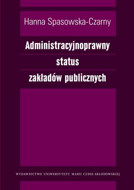 ebooki: Administracyjnoprawny status zakładów publicznych – ebook