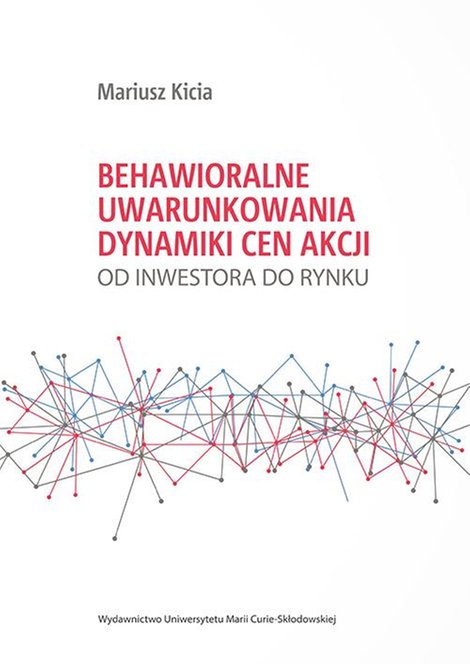 ebooki: Behawioralne uwarunkowania dynamiki cen akcji. Od inwestora do rynku &ndash; ebook