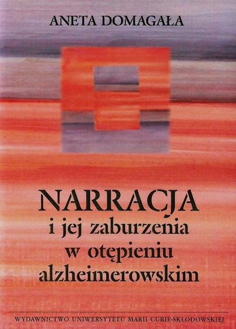 ebooki: Narracja i jej zaburzenia w otępieniu alzheimerowskim &ndash; ebook