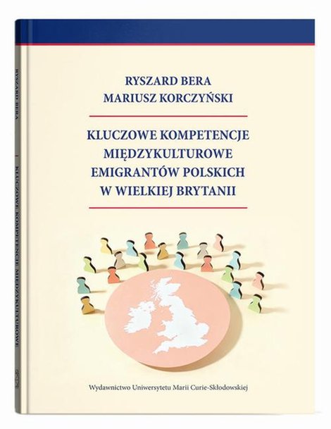ebooki: Kluczowe kompetencje międzykulturowe emigrant&oacute;w polskich w Wielkiej Brytanii &ndash; ebook