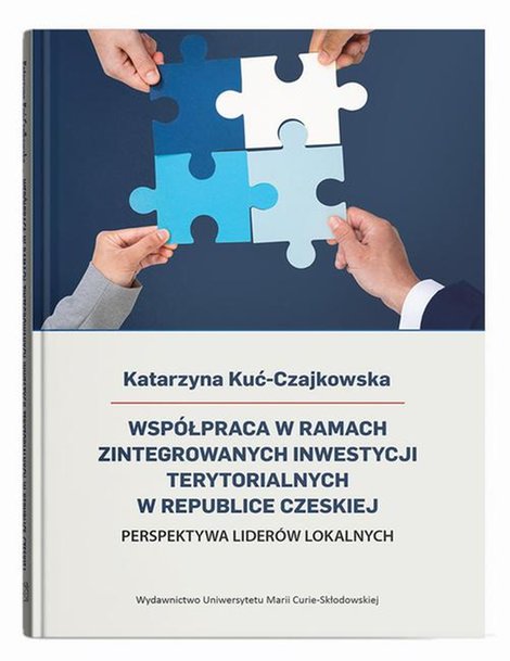 ebooki: Wsp&oacute;łpraca w ramach Zintegrowanych Inwestycji Terytorialnych w Republice Czeskiej: Perspektywa lider&oacute;w lokalnych &ndash; ebook