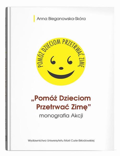 ebooki: Pom&oacute;ż Dzieciom Przetrwać Zimę monografia Akcji &ndash; ebook