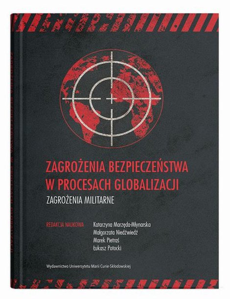 ebooki: Zagrożenia bezpieczeństwa w procesach globalizacji. Zagrożenia militarne &ndash; ebook