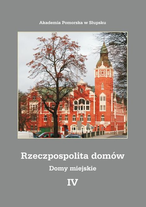 ebooki: Rzeczpospolita dom&oacute;w IV. Domy miejskie &ndash; ebook