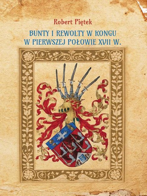 ebooki: Bunty i rewolty w Kongu w pierwszej połowie XVII wieku &ndash; ebook