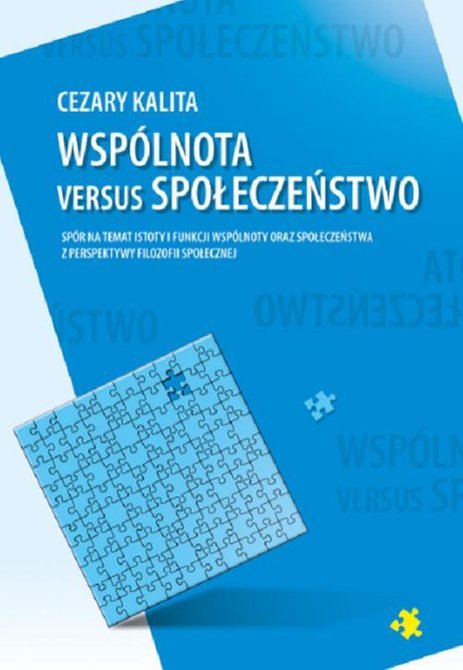 ebooki: Wsp&oacute;lnota versus społeczeństwo. Sp&oacute;r na temat istoty i funkcji wsp&oacute;lnoty oraz społeczeństwa z perspektywy filozofii społecznej &ndash; ebook