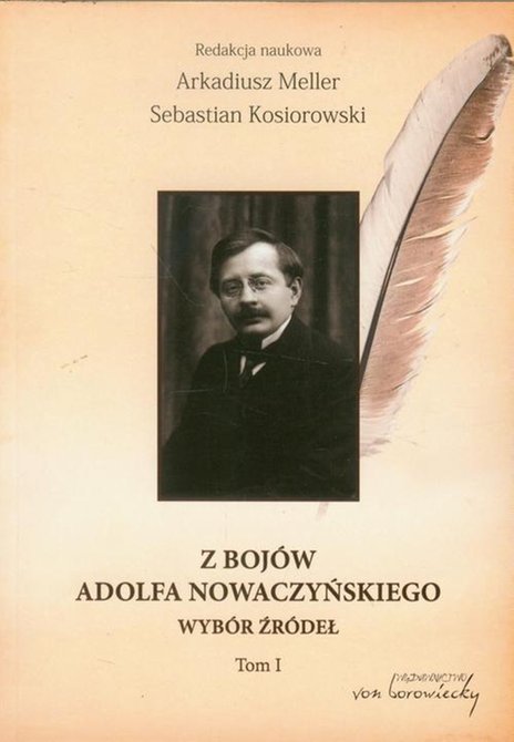 ebooki: Z bojów Adolfa Nowaczyńskiego Tom 1: Wybór źródeł – ebook