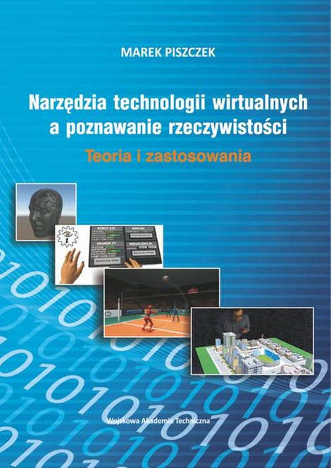 ebooki: Narzędzia technologii wirtualnych a poznawanie rzeczywistości &ndash; ebook