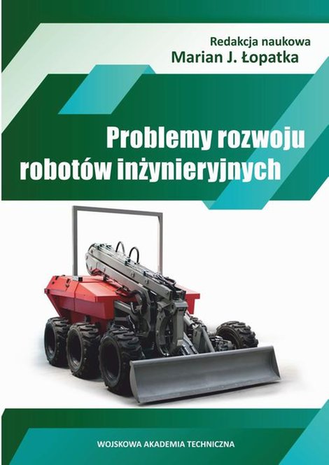 ebooki: Problemy rozwoju robot&oacute;w inżynieryjnych &ndash; ebook