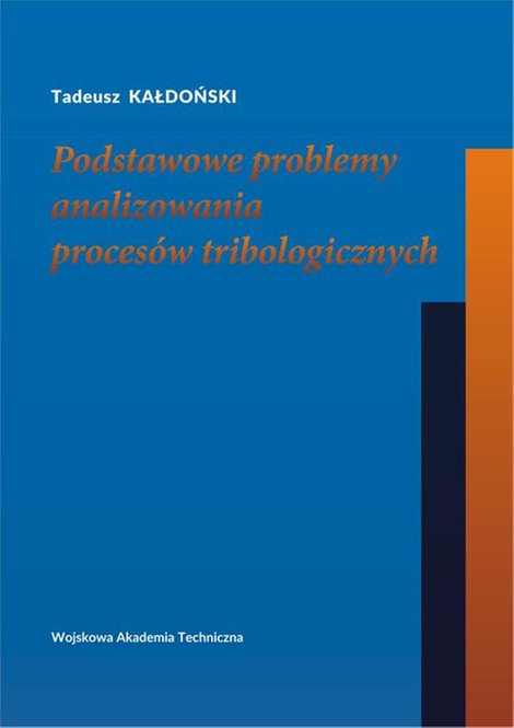ebooki: Podstawowe problemy analizowania procesów tribologicznych – ebook