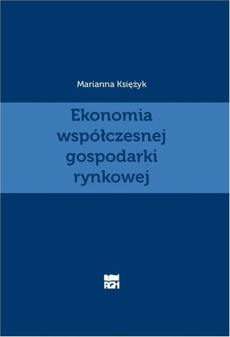 ebooki: Ekonomia wsp&oacute;łczesnej gospodarki rynkowej &ndash; ebook