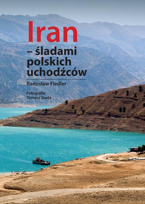 ebooki: Iran - śladami polskich uchodźc&oacute;w &ndash; ebook