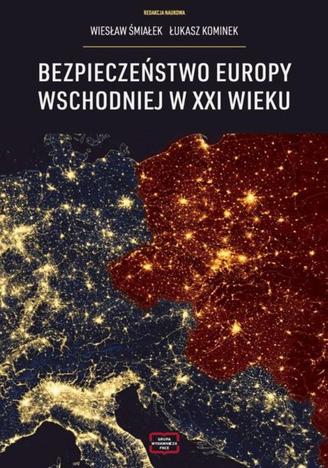 ebooki: Bezpieczeństwo Europy Wschodniej w XXI wieku &ndash; ebook