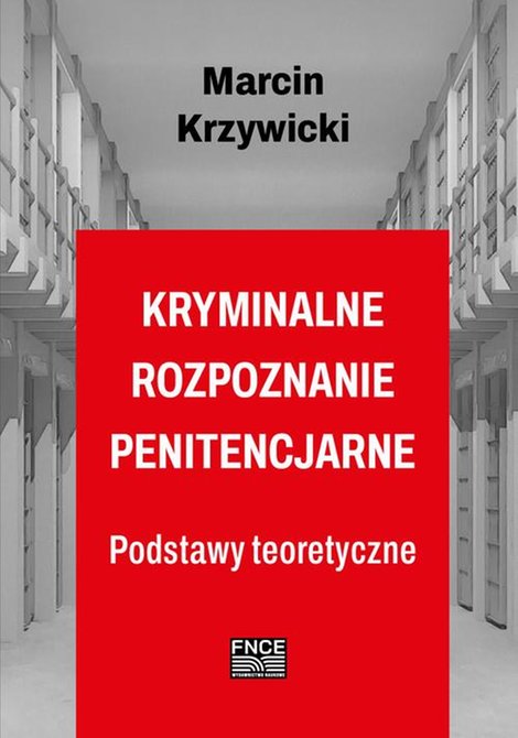 ebooki: Kryminalne rozpoznanie penitencjarne &ndash; ebook