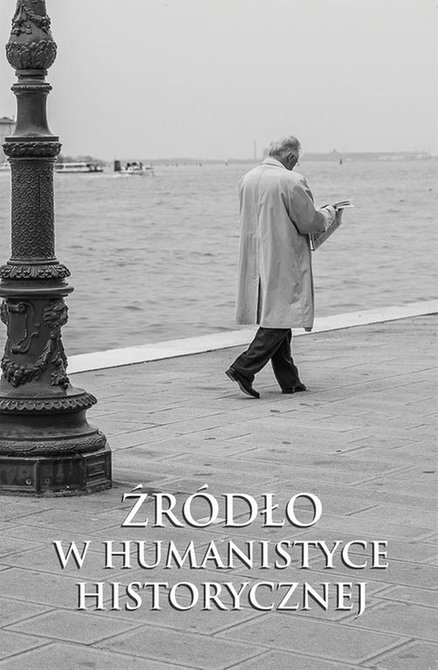 ebooki: ŹRÓDŁO W HUMANISTYCE HISTORYCZNEJ – ebook
