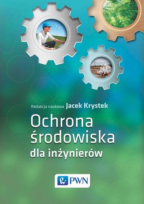 ebooki: Ochrona środowiska dla inżynierów – ebook
