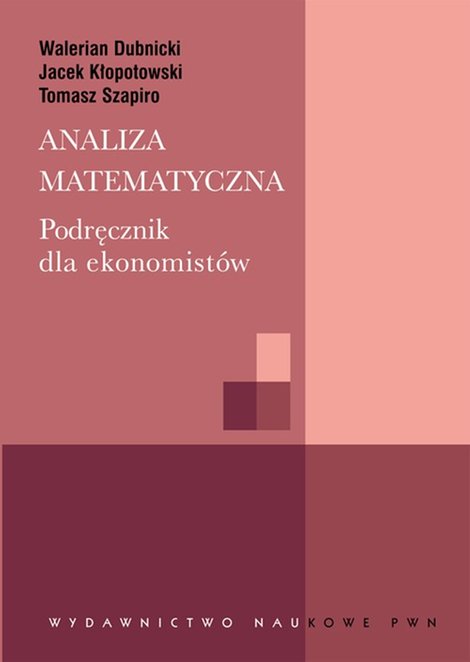 ebooki: Analiza matematyczna. Podręcznik dla ekonomist&oacute;w &ndash; ebook