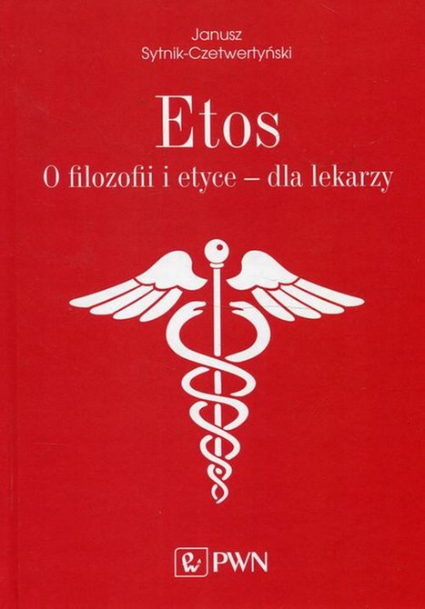 ebooki: Etos O filozofii i etyce dla lekarzy &ndash; ebook