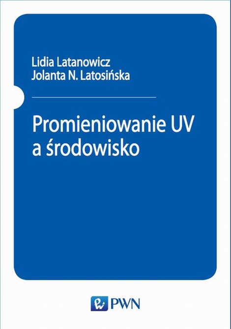 ebooki: Promieniowanie UV a środowisko &ndash; ebook
