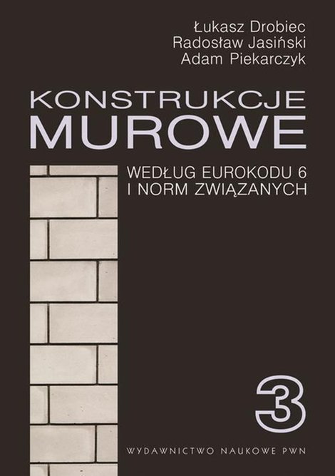 ebooki: Konstrukcje murowe wg Eurokodu 6 i norm związanych. Tom 3 &ndash; ebook
