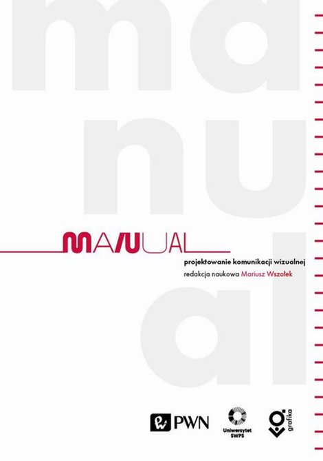 ebooki: Manual Projektowanie komunikacji wizualnej &ndash; ebook