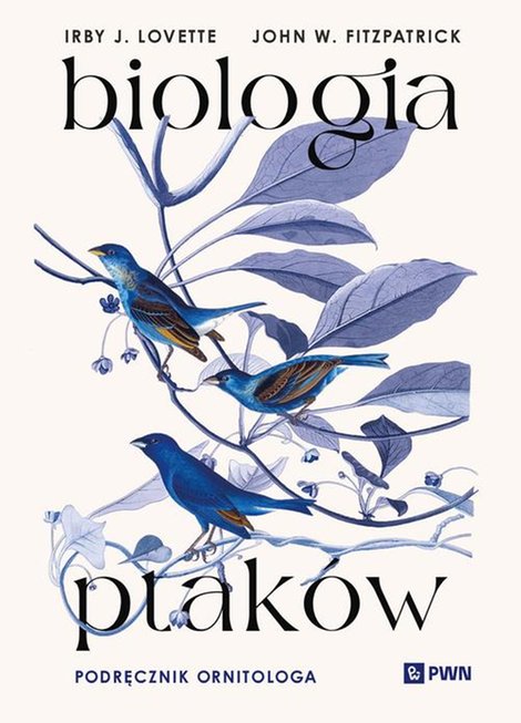 ebooki: Biologia ptak&oacute;w: Podręcznik ornitologa &ndash; ebook